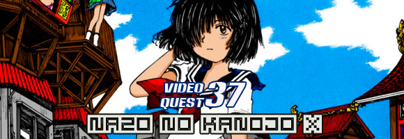 Video Quest 37 - Nazo no Kanojo X e a Vampira da Baba - Video Quest